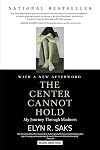 The Center Cannot Hold: My Journey through Madness