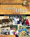 A Family Affair: How to Plan and Direct the Best Family Reunion Ever