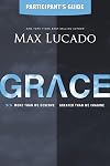 Grace: More Than We Deserve, Greater Than We Imagine (Participant's Guide)