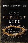 One Perfect Life: The Complete Story of the Lord Jesus