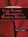 Clinical Decision Making: Case Studies in Maternity and Women's Health (Clinical Decision Making Series)