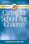 Caring for School Age Children