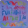 I Am Deeply Fulfilled Magnet