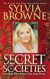 Secret Societies...and How They Affect Our Lives Today