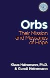 ORBS: Their Mission & Messages of Hope