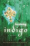 Becoming Indigo