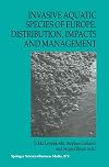 Invasive aquatic species of Europe : distribution, impacts, and management
