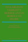 Syllables in Tashlhiyt Berber and in Moroccan Arabic