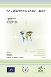 Conservation agriculture : environment, farmers experiences, innovations, socio-economy, policy