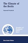 The Climate of the Arctic (Atmospheric and Oceanographic Sciences Library)