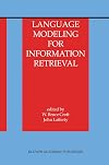 Language modeling for information retrieval