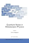 Quantum noise in mesoscopic physics
