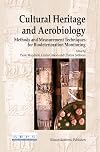 Cultural heritage and aerobiology methods and measurement techniques for biodeterioration monitoring
