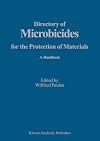 Directory of Microbicides for the Protection of Materials A Handbook