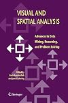 Visual and Spatial Analysis: Advances in Data Mining, Reasoning, and Problem Solving