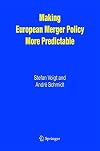 Making European Merger Policy More Predictable