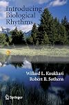 Introducing Biological Rhythms: A Primer on the Temporal Organization of Life, with Implications for Health, Society, Reproduction, and the Natural Environment