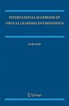 International Handbook of Virtual Learning Environments