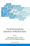 The Electromagnetic Spectrum of Neutron Stars (NATO Science Series II: Mathematics, Physics and Chemistry, Vol. 210)