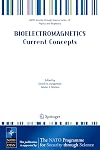 Bioelectromagnetics Current Concepts: The Mechanisms of the Biological Effect of Extremely High Power Pulses (Nato Security through Science Series B:)