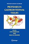 Proteases in Gastrointestinal Tissues (Proteases in Biology and Disease)