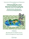 Chlorophylls and Bacteriochlorophylls Biochemistry, Biophysics, Functions and Applications