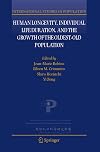 Human Longevity, Individual Life Duration, and the Growth of the Oldest-Old Population (International Studies in Population)