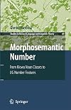 Morphosemantic number : from Kiowa noun classes to UG number features