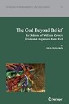The God Beyond Belief: In Defence of William Rowe's Evidential Argument from Evil