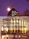 Isolated Neutron Stars: from the Surface to the Interior (V. 308 No. 1-4)