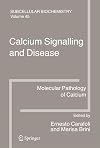 Calcium Signalling and Disease: Molecular pathology of calcium (Subcellular Biochemistry)