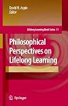 Philosophical Perspectives on Lifelong Learning (Lifelong Learning Book Series)