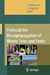 Protocols for Micropropagation of Woody Trees and Fruits