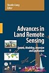 Advances in Land Remote Sensing System, Modeling, Inversion and Application