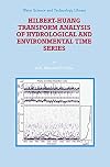Hilbert-Huang Transform Analysis of Hydrological and Environmental Time Series