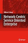 Network-Centric Service Oriented Enterprise
