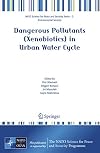 Dangerous Pollutants (Xenobiotics) in Urban Water Cycle
