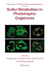 Sulfur Metabolism in Phototrophic Organisms (Advances in Photosynthesis and Respiration)