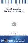 Optical Waveguide Sensing and Imaging (NATO Science for Peace and Security Series B: Physics and Biophysics)