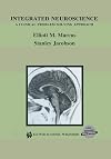 Integrated Neuroscience: A Clinical Problem Solving Approach
