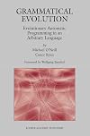 Grammatical Evolution: Evolutionary Automatic Programming in an Arbitrary Language