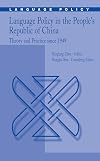 Language Policy in the People's Republic of China: Theory and Practice Since 1949