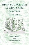 Open Source GIS: A GRASS GIS Approach