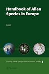 Handbook of Alien Species in Europe (Invading Nature - Springer Series in Invasion Ecology)