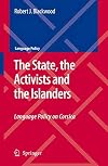 The State, the Activists and the Islanders: Language Policy on Corsica