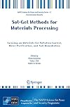 Sol-Gel Methods for Materials Processing Focusing on Materials for Pollution Control, Water Purification, and Soil Remediation