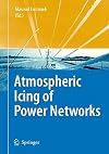 Atmospheric Icing of Power Networks