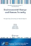 Environmental Change and Human Security: Recognizing and Acting on Hazard Impacts