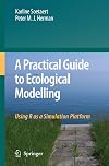 A Practical Guide to Ecological Modelling: Using R as a Simulation Platform