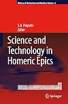 Science and Technology in Homeric Epics (History of Mechanism and Machine Science)